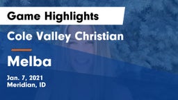 Cole Valley Christian  vs Melba  Game Highlights - Jan. 7, 2021