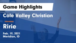 Cole Valley Christian  vs Ririe  Game Highlights - Feb. 19, 2021