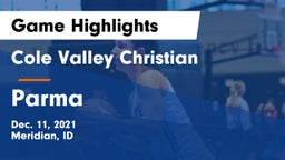 Cole Valley Christian  vs Parma  Game Highlights - Dec. 11, 2021