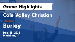 Cole Valley Christian  vs Burley  Game Highlights - Dec. 28, 2021