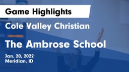 Cole Valley Christian  vs The Ambrose School Game Highlights - Jan. 20, 2022