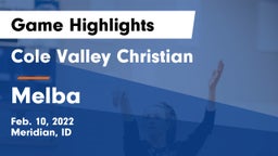 Cole Valley Christian  vs Melba  Game Highlights - Feb. 10, 2022