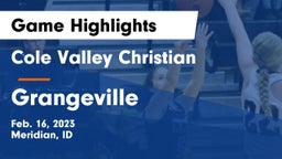 Cole Valley Christian  vs Grangeville  Game Highlights - Feb. 16, 2023