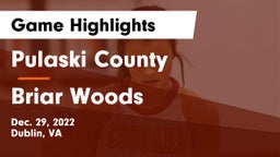Pulaski County  vs Briar Woods  Game Highlights - Dec. 29, 2022