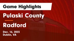 Pulaski County  vs Radford  Game Highlights - Dec. 16, 2023
