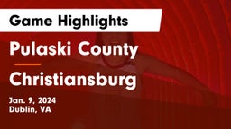 Pulaski County  vs Christiansburg  Game Highlights - Jan. 9, 2024