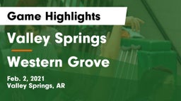 Valley Springs  vs Western Grove  Game Highlights - Feb. 2, 2021