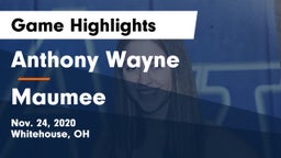 Anthony Wayne  vs Maumee  Game Highlights - Nov. 24, 2020