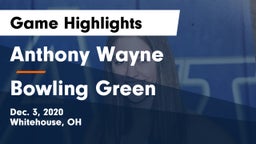 Anthony Wayne  vs Bowling Green  Game Highlights - Dec. 3, 2020