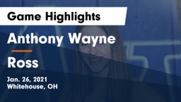 Anthony Wayne  vs Ross  Game Highlights - Jan. 26, 2021