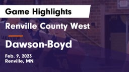 Renville County West  vs Dawson-Boyd  Game Highlights - Feb. 9, 2023