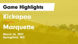 Kickapoo  vs Marquette  Game Highlights - March 26, 2022