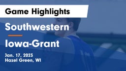 Southwestern  vs Iowa-Grant  Game Highlights - Jan. 17, 2023