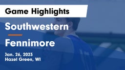 Southwestern  vs Fennimore  Game Highlights - Jan. 26, 2023