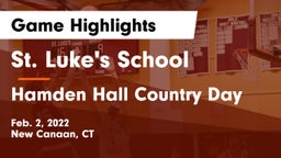 St. Luke's School vs Hamden Hall Country Day  Game Highlights - Feb. 2, 2022