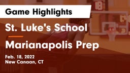 St. Luke's School vs Marianapolis Prep Game Highlights - Feb. 18, 2022