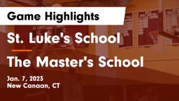 St. Luke's School vs The Master's School Game Highlights - Jan. 7, 2023