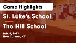 St. Luke's School vs The Hill School Game Highlights - Feb. 4, 2023