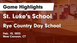 St. Luke's School vs Rye Country Day School Game Highlights - Feb. 10, 2023
