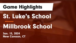 St. Luke's School vs Millbrook School Game Highlights - Jan. 13, 2024