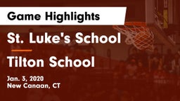 St. Luke's School vs Tilton School Game Highlights - Jan. 3, 2020