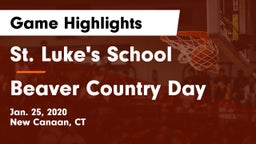 St. Luke's School vs Beaver Country Day Game Highlights - Jan. 25, 2020