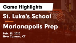 St. Luke's School vs Marianapolis Prep Game Highlights - Feb. 19, 2020
