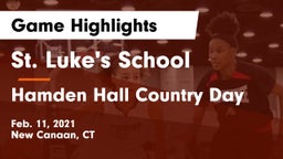 St. Luke's School vs Hamden Hall Country Day  Game Highlights - Feb. 11, 2021