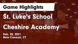 St. Luke's School vs Cheshire Academy  Game Highlights - Feb. 20, 2021