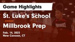 St. Luke's School vs Millbrook Prep Game Highlights - Feb. 14, 2022