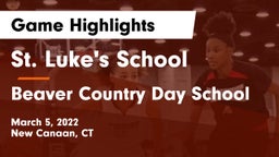 St. Luke's School vs Beaver Country Day School Game Highlights - March 5, 2022