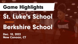 St. Luke's School vs Berkshire  School Game Highlights - Dec. 10, 2022