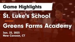 St. Luke's School vs Greens Farms Academy Game Highlights - Jan. 23, 2023