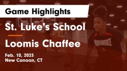 St. Luke's School vs Loomis Chaffee Game Highlights - Feb. 10, 2023