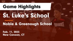 St. Luke's School vs Noble & Greenough School Game Highlights - Feb. 11, 2023