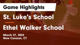 St. Luke's School vs Ethel Walker School Game Highlights - March 27, 2024