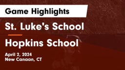 St. Luke's School vs Hopkins School Game Highlights - April 2, 2024