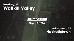 Matchup: Wallkill Valley vs. Hackettstown  2016