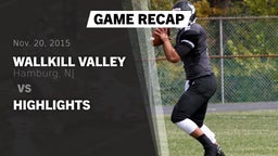 Recap: Wallkill Valley  vs. Highlights 2015