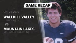 Recap: Wallkill Valley  vs. Mountain Lakes  2015