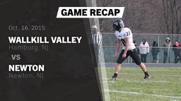 Recap: Wallkill Valley  vs. Newton  2015