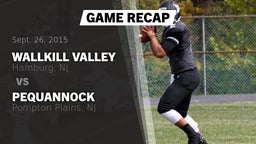 Recap: Wallkill Valley  vs. Pequannock  2015