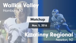 Matchup: Wallkill Valley vs. Kittatinny Regional  2016
