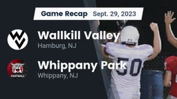 Recap: Wallkill Valley  vs. Whippany Park  2023