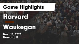 Harvard  vs Waukegan  Game Highlights - Nov. 18, 2023