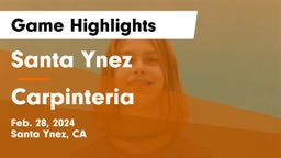 Santa Ynez  vs Carpinteria  Game Highlights - Feb. 28, 2024