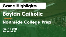 Boylan Catholic  vs Northside College Prep Game Highlights - Jan. 14, 2023