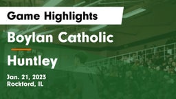 Boylan Catholic  vs Huntley  Game Highlights - Jan. 21, 2023