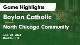 Boylan Catholic  vs North Chicago Community  Game Highlights - Jan. 20, 2024