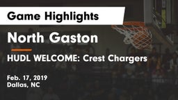 North Gaston  vs HUDL WELCOME: Crest Chargers Game Highlights - Feb. 17, 2019
